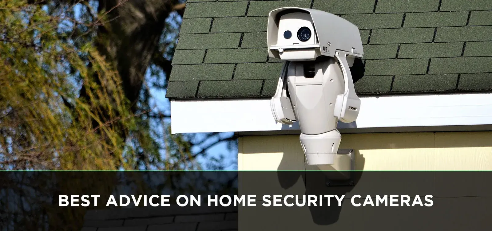 home Security Cameras
