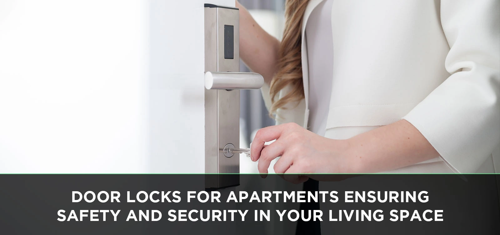 Door Locks for Apartments Ensuring Safety and Security in Your Living Space