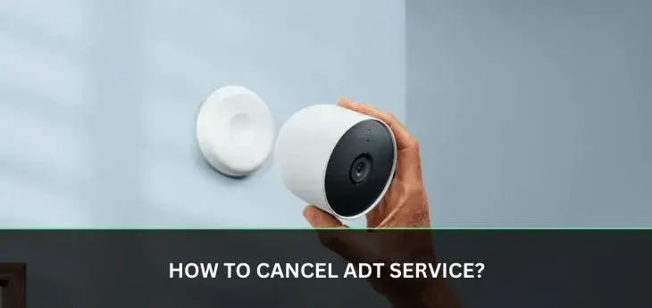 How to cancel ADT service
