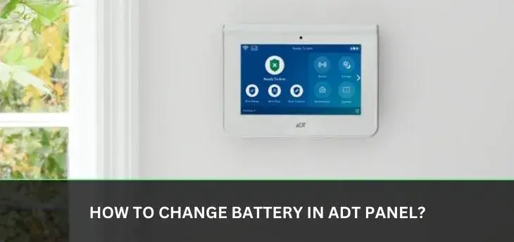 How to change battery in ADT panel
