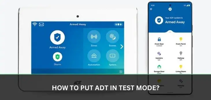How to put ADT in test mode?
